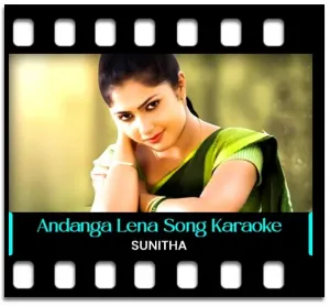 Andanga Lena Karaoke With Lyrics