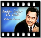 Andhe Safar Me Hum - MP3 + VIDEO