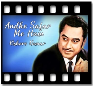 Andhe Safar Me Hum Karaoke MP3