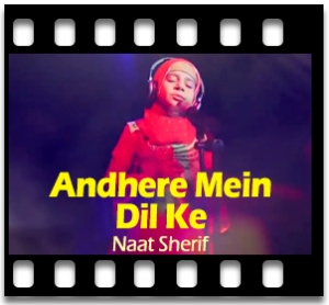 Andhere Mein Dil Ke (Dua Noor) Karaoke MP3
