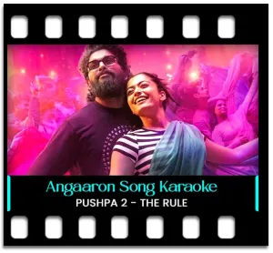 Angaaron (The Couple Song) Karaoke With Lyrics