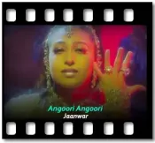 Angoori Angoori - MP3 + VIDEO