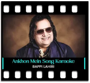 Ankhon Mein Tum Karaoke MP3