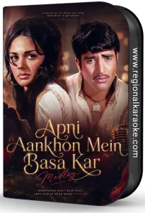 Apni Aankhon Mein Basa Kar (Medley) - MP3 + VIDEO