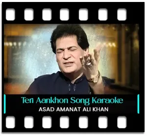 Teri Aankhon Mein Woh Dekhi Hai Karaoke With Lyrics