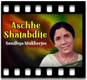 Aschhe Shatabdite Karaoke With Lyrics