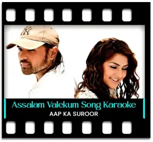 Assalam Valekum Karaoke With Lyrics