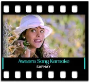 Awaara Bhanware Jo Haule Haule Gayein - MP3 + VIDEO