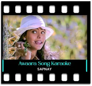 Awaara Bhanware Jo Haule Haule Gayein Karaoke With Lyrics