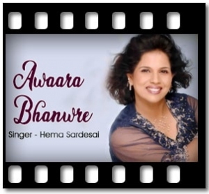 Awaara Bhanwre(Female Version) Karaoke With Lyrics