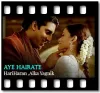 Aye Hairate - MP3