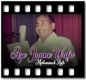 Aye Jaane Wafa - MP3 + VIDEO
