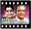 Azhagiya Thamizh Magal - MP3