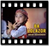 Ba Lolazor (New Version) - MP3