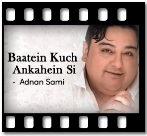 Baatein Kuch Ankahi Si Karaoke MP3