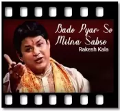 Bade Pyar Se Milna Sabse - MP3 + VIDEO
