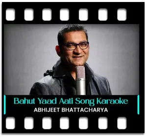 Bahut Yaad Aati Hai (Without Chorus) Karaoke MP3