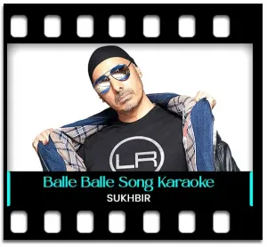 Balle Balle (Reloaded) Karaoke MP3