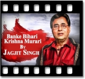 Banke Bihari Krishna Murari - MP3 + VIDEO