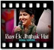 Bas Ek Jhijhak Hai - MP3 + VIDEO
