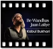 Be Wandhas Jaan Latiye - MP3