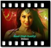 Beedi (High Quality) (Without Chorus) - MP3