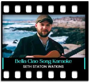 Bella Ciao (Without Chorus) Karaoke With Lyrics