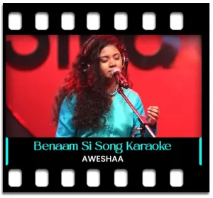 Benaam Si Karaoke With Lyrics