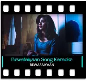 Bewafaiyaan - MP3 + VIDEO