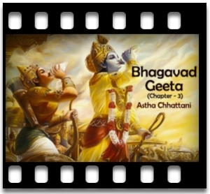 Bhagavad Geeta (Chapter - 3) Karaoke With Lyrics