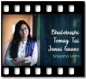 Bhalobashi Tomay Tai Janai Gaane (Unplugged) Karaoke With Lyrics