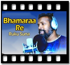 Bhamaraa Re Karaoke With Lyrics