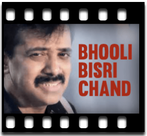 Bhooli Bisri Chand (Cover) Karaoke With Lyrics