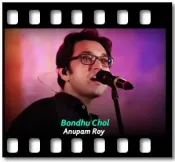 Bondhu Chol (Without Chorus) - MP3 + VIDEO