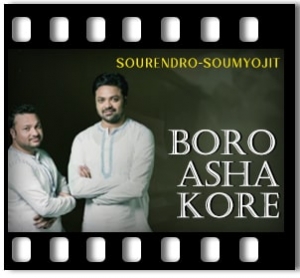 Boro Asha Kore Karaoke With Lyrics