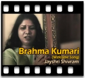 Brahma Kumari (Welcome Song) - MP3