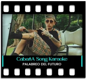 Cabanna(High Quality) Karaoke MP3
