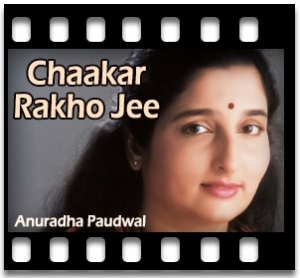 Chaakar Rakho Jee (Bhajan) Karaoke MP3