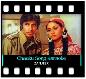 Chaaku Chhuriyan Karaoke With Lyrics