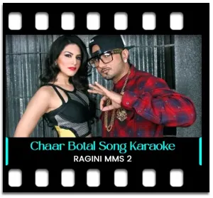 Chaar Botal Vodka Karaoke With Lyrics