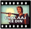 Chal Aaj Ke Din (With Female Vocals) - MP3