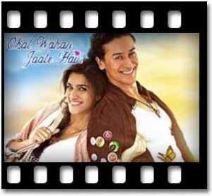 Chal Wahan Jaate Hain Karaoke With Lyrics