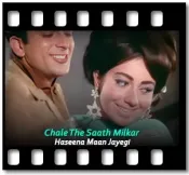 Chale The Saath Milkar - MP3 + VIDEO