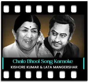 Chalo Bhool Jaayein Karaoke MP3