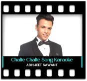 Chalte Chalte (The Unwind Mix) - MP3 + VIDEO