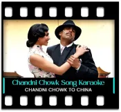Chandni Chowk To China - MP3 + VIDEO