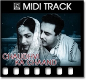 Chaudhvi Ka Chaand - MIDI