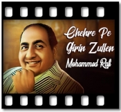 Chehre Pe Girin Zulfen - MP3 + VIDEO