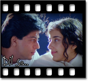 Chhaiyya Chhaiyya Karaoke With Lyrics