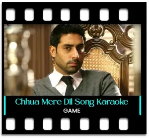 Chhua Mere Dil Ko Karaoke MP3